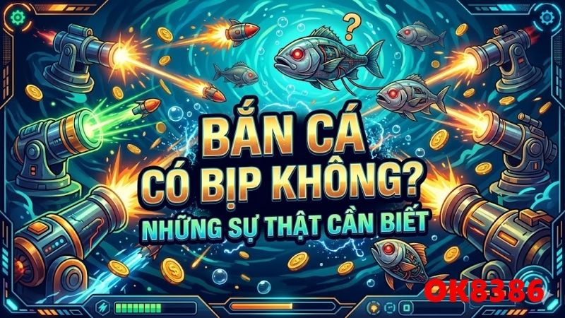 thuc-hu-viec-choi-game-ban-ca-co-bip-khong-hien-nay
